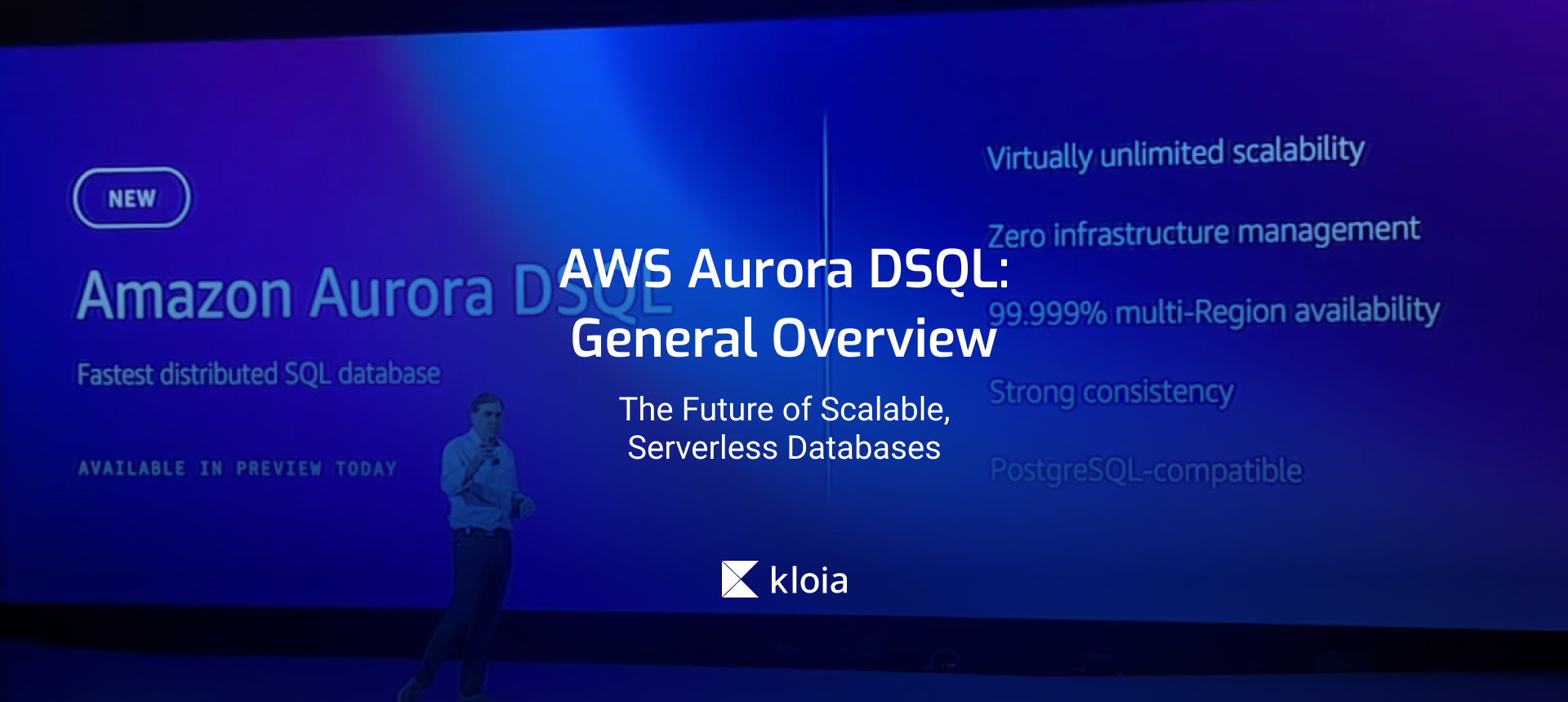 AWS Aurora DSQL: General Overview